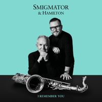 Jan Smigmator, Scott Hamilton - I Remember You
