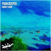 Fran Deeper - Smart Cavin