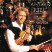 André Rieu - Mein Weihnachtstraum