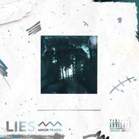 Minor Prado - Lies (Explicit)