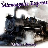 Dallas Quinley - The Minneapolis Express