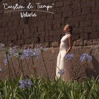 Valeria - Cuestión de Tiempo