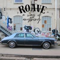 Roave - A Way of Anything