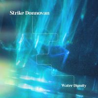 Strike Donnovan - Water Dignity