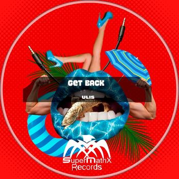 Ulis - Get Back