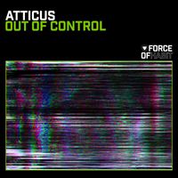 ATTICUS - Out of Control