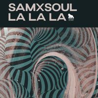 Samxsoul - La la la