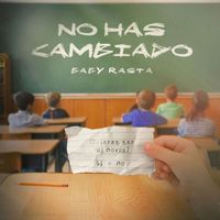 Baby Rasta - No Has Cambiado (Solo Version [Explicit])