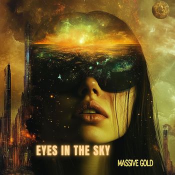 Massive Gold - Eyes In The Sky