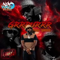 Ray Bandz - GRRRURRR (Explicit)