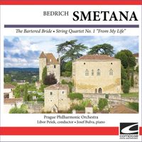 Prague Philharmonic Orchestra - Bedrich Smetana - The Bartered Bride - String Quartet No. 1 'From My Life'
