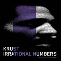 Krust - Irrational Numbers, Vol. 5