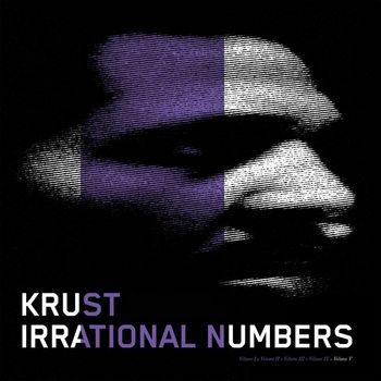 Krust - Irrational Numbers, Vol. 5