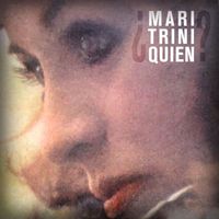 Mari Trini - Quién?
