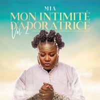 Mia - Mon intimité d'adoratrice, Vol. 2