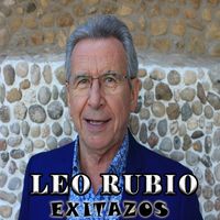 Leo Rubio - Exitazos
