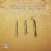 John Taylor - Close To Mars