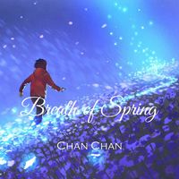 Chan Chan - Breath of Spring