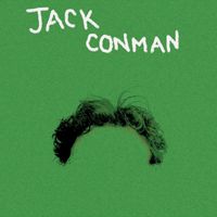 Jack Conman - Why Do I Have to Hurt You