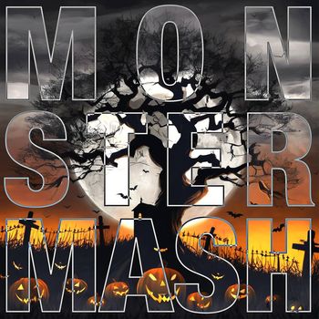 Monster Mash - MONSTER MASH (Explicit)