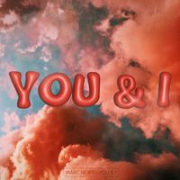 Marc Newy - You & I