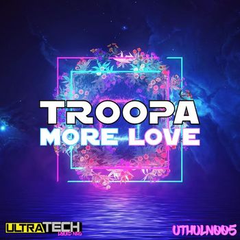 Troopa - More Love