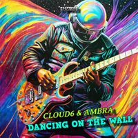 Cloud6, Ambra - Dancing On The Wall