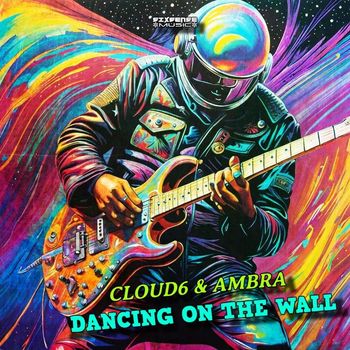 Cloud6, Ambra - Dancing On The Wall