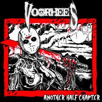 VOORHEES - Another Half Chapter (Explicit)