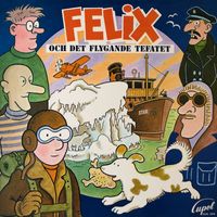 Felix - Felix och det flygande tefatet