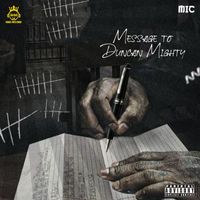 MIC - Message 2 Duncan Mighty (Explicit)