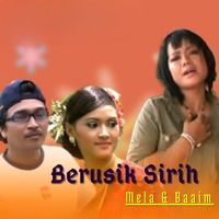 Mela - Berusik Sirih