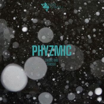 Phyzmic - Chasing Rain