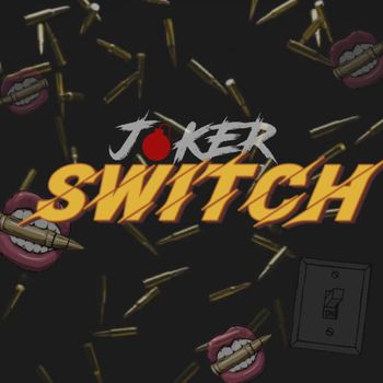 Joker - Switch (Explicit)