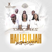 Disciples - Halleluyah Worship