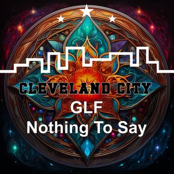 GLF - Nothing to Say