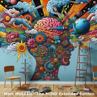 Marc Muller - The Mind (Extended Edition)