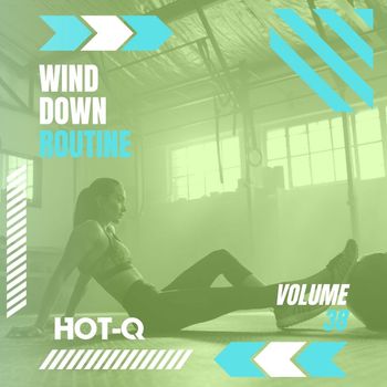 Various Artists - Wind Down Routine 038