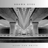 Alan Van Drive - Brown Eyes
