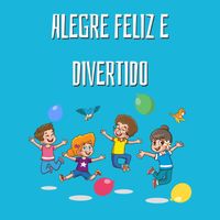 Dom Vinheta - Alegre Feliz E Divertido