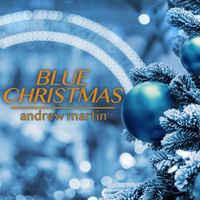 Andrew Martin - Blue Christmas (Live at Showplace Theatre Peterborough Ontario)