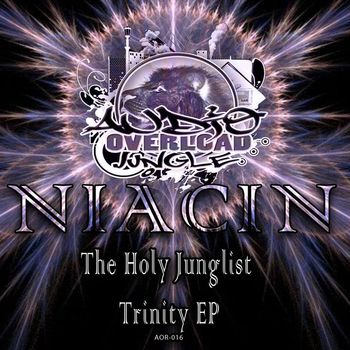 Niacin - The Holy Junglist Trinity (Explicit)