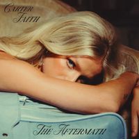 Carter Faith - The Aftermath (Explicit)