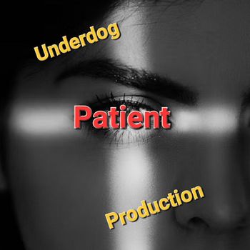 Underdog - Patient (Explicit)