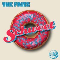 The Fritz - Schweet EP