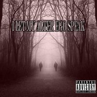 NeNe - I Let My Alter Ego Speak (Explicit)