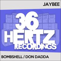 Jaybee - BombShell / Don Dadda