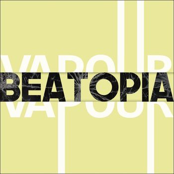 DJ Vapour - Beatopia (Explicit)