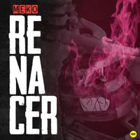 Meko - Renacer