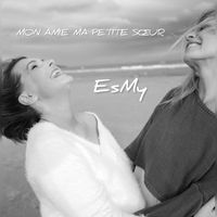 EsMy - MON AMIE MA PETITE SŒUR